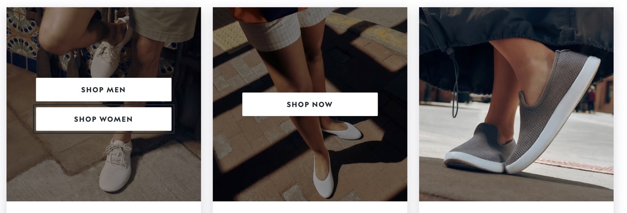The focus styles are hard to see when selecting the carousel section of the homepage. There are three cards with photos of peoples legs drawing attention to the shoes. On top of each image is black background with about 50% opacity, on top of this are links that look like buttons, directing to a different part of the website to shop